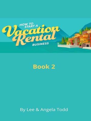 cover image of How to Start a Vacation Rental Business